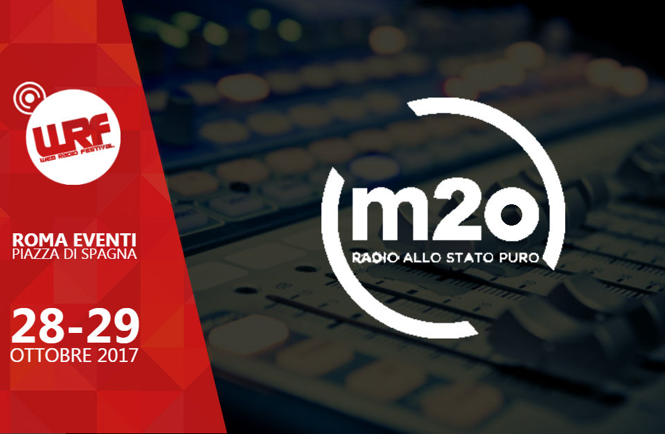 Web Radio Festival 2017: m2o è Partner dell’evento