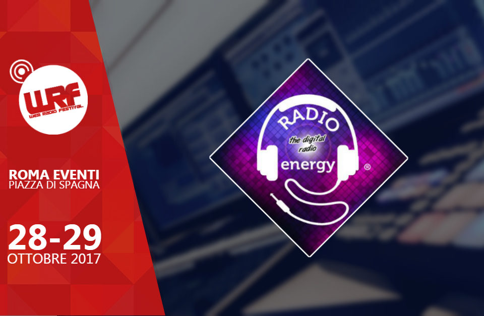 Radio Energy Italia sponsor del Web Radio Festival 2017