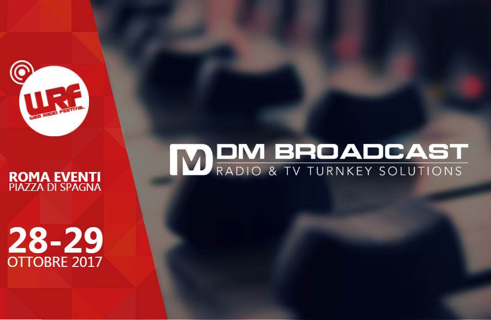 Dm Broadcast Sponsor del Web Radio Festival 2017