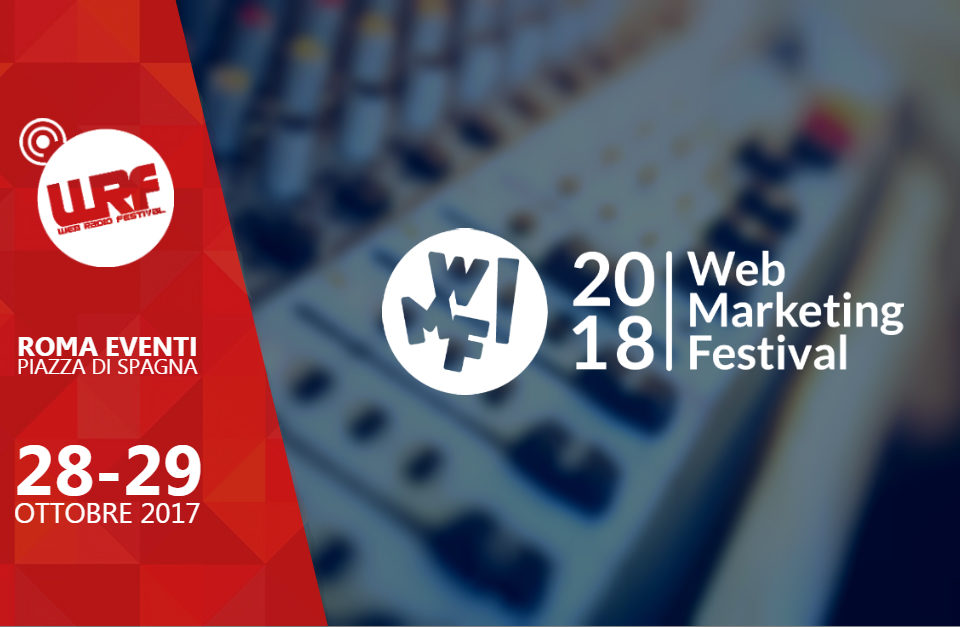 WRF17: il Web Marketing Festival è Media Partner dell’evento