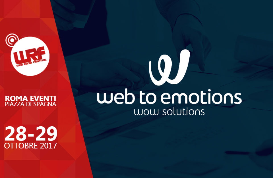 Web to emotions è Technical Partner del Web Radio Festival 2017